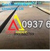 Giá thép tấm chịu nhiệt theo tiêu chuẩn ASTM A515 Gr70 dày 12mm(12ly,12li)